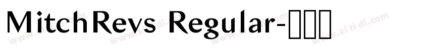 MitchRevs Regular字体转换 MitchRevs Regular字体转换